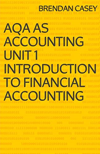 9781499789652: AQA AS Accounting Unit 1 Introduction to Financial Accounting