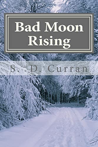 9781499790832: Bad Moon Rising