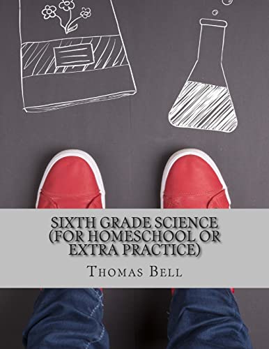 Imagen de archivo de Sixth Grade Science (For Homeschool or Extra Practice) a la venta por SecondSale