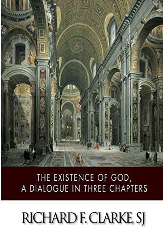 9781499793215: The Existence of God, A Dialogue in Three Chapters