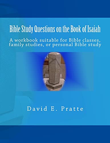 Stock image for Bible Study Questions on the Book of Isaiah: A workbook suitable for Bible classes, family studies, or personal Bible study for sale by WorldofBooks