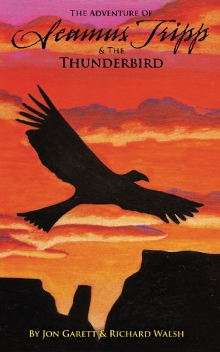 Stock image for Seamus Tripp & the Thunderbird (The Adventures of Seamus Tripp) for sale by HPB Inc.