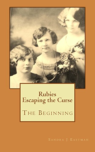 9781499798685: Rubies - Escaping the Curse: The Beginning: Volume 1