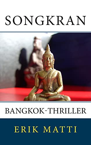 Imagen de archivo de Songkran: Bangkok-Thriller (German Edition) a la venta por Lucky's Textbooks