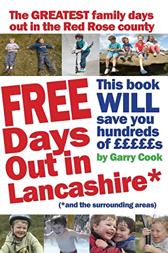 Imagen de archivo de FREE Days Out in Lancashire: (and the surrounding areas) a la venta por THE SAINT BOOKSTORE