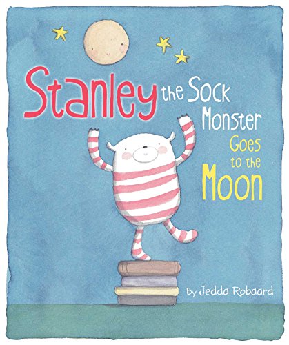 Beispielbild fr Stanley the Sock Monster Goes to the Moon zum Verkauf von Better World Books