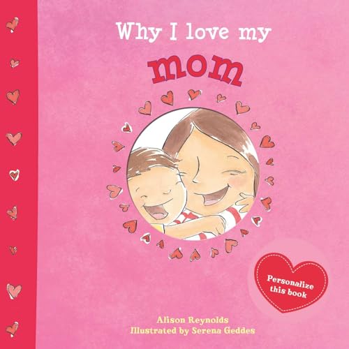 Stock image for Why I Love My Mom for sale by Once Upon A Time Books