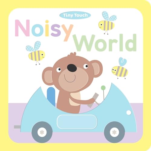 Beispielbild fr Noisy World (Tiny Touch) zum Verkauf von SecondSale