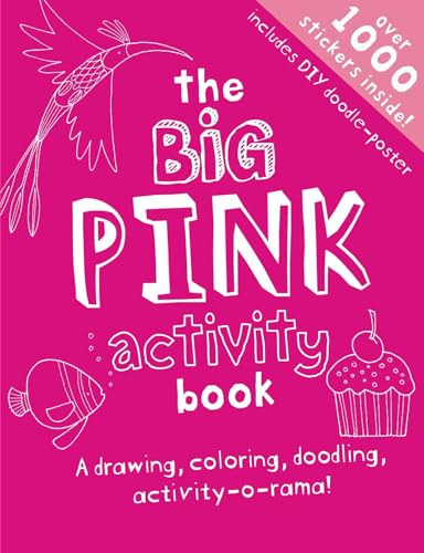 Stock image for The Big Pink Activity Book: A Drawing, Coloring, Doodling, Activity-o-rama! for sale by Pearlydewdrops