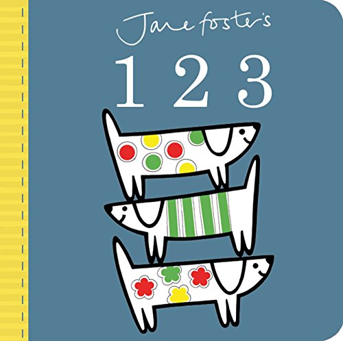 Beispielbild fr Jane Foster's 123 (Jane Foster Books) zum Verkauf von Wonder Book