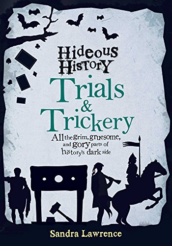 Stock image for Hideous History: Trials and Trickery for sale by Better World Books