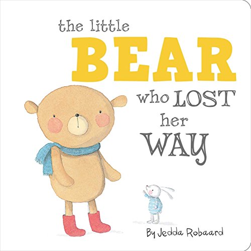Stock image for The Little Bear Who Lost Her Way for sale by Better World Books: West