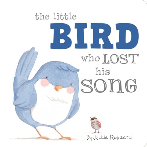 Stock image for The Little Bird Who Lost His Song for sale by SecondSale