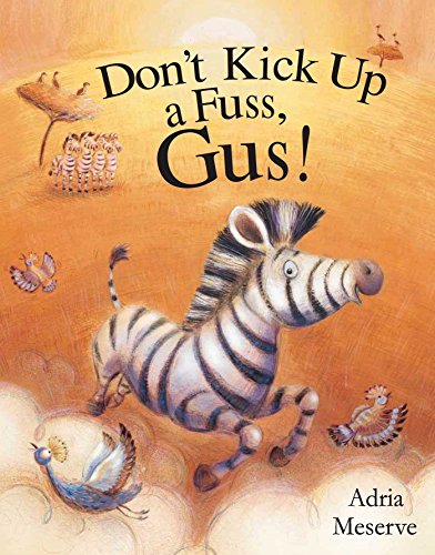 Beispielbild fr Don't Kick up a Fuss, Gus! zum Verkauf von Better World Books