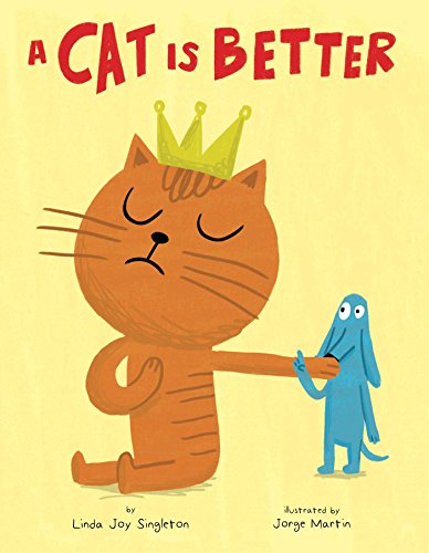 Imagen de archivo de A Cat Is Better a la venta por Better World Books