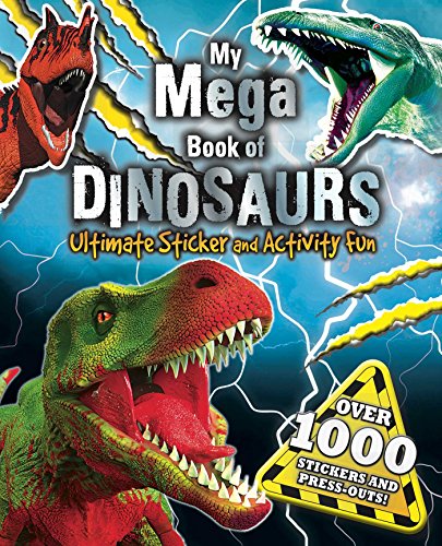 Beispielbild fr My Mega Book of Dinosaurs zum Verkauf von Better World Books