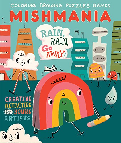 9781499803730: Rain, Rain, Go Away! (Mishmania)