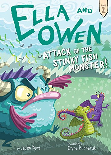 Stock image for Ella and Owen 2: Attack of the Stinky Fish Monster! for sale by Better World Books: West