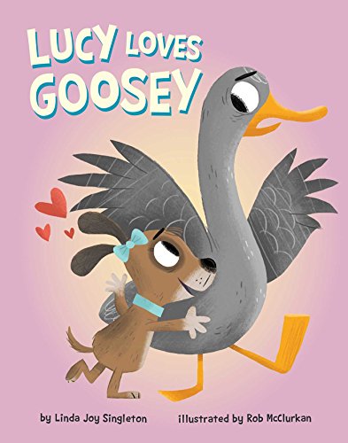 Stock image for Lucy Loves Goosey for sale by Better World Books