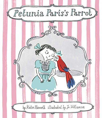 Stock image for Petunia Paris's Parrot for sale by Half Price Books Inc.