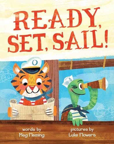 Beispielbild fr Ready, Set, Sail! zum Verkauf von Better World Books