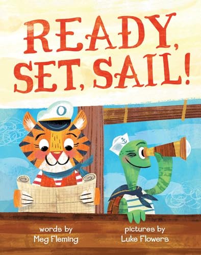 Stock image for Ready, Set, Sail! for sale by Better World Books