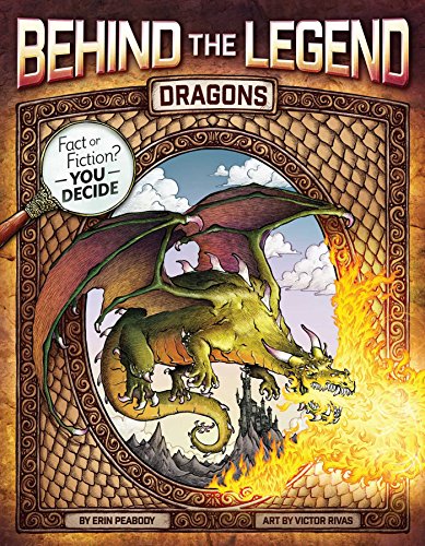 Imagen de archivo de Dragons (Behind the Legend) a la venta por SecondSale