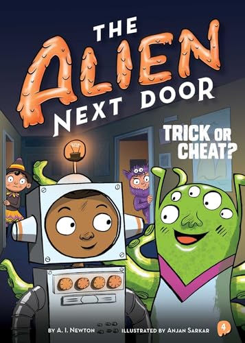 Stock image for The Alien Next Door 4: Trick or Cheat? for sale by SecondSale