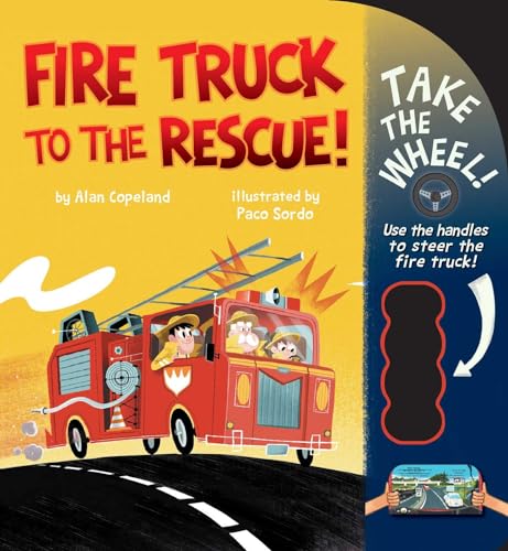 Beispielbild fr Fire Truck to the Rescue! (Take the Wheel!) zum Verkauf von Goodwill
