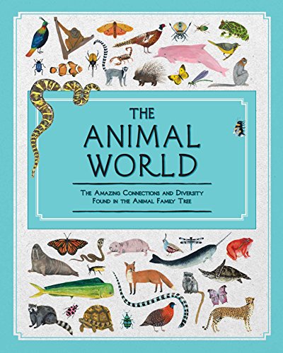 Beispielbild fr The Animal World: The Amazing Connections and Diversity Found in the Animal Family Tree (Blueprint Editions) zum Verkauf von PlumCircle