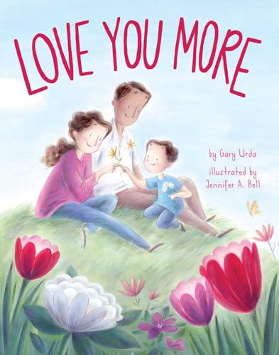 Beispielbild fr Love You More zum Verkauf von Better World Books