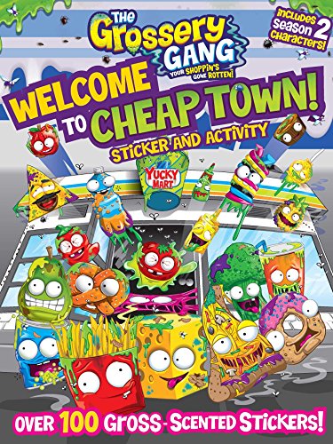 Stock image for The Grossery Gang: Welcome to Cheap Town!: Sticker and Activity for sale by PlumCircle