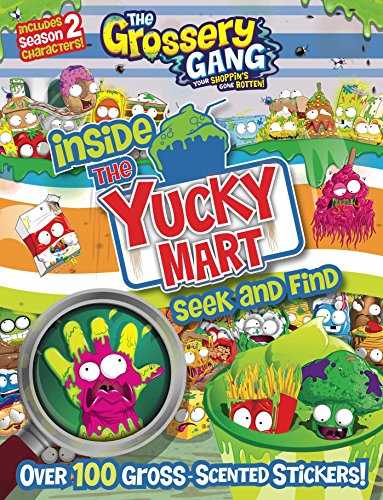 Stock image for The Grossery Gang: Inside the Yucky Mart: Seek and Find for sale by Half Price Books Inc.