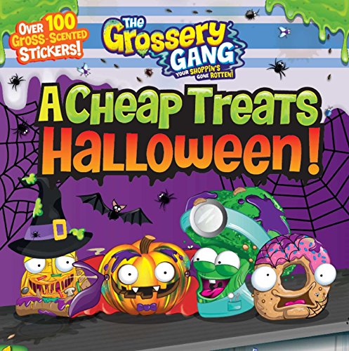 Imagen de archivo de The Grossery Gang: A Cheap Treats Halloween! a la venta por Reliant Bookstore