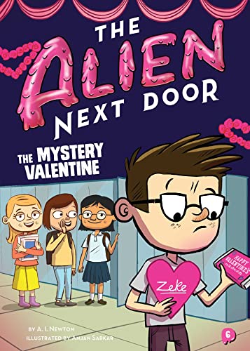 Stock image for The Alien Next Door 6: The Mystery Valentine (6) for sale by SecondSale