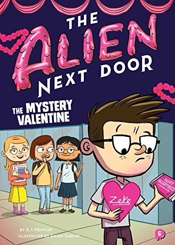 Stock image for The Alien Next Door 6: The Mystery Valentine for sale by Orion Tech