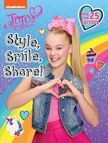 Stock image for Style, Smile, Share! (JoJo Siwa) for sale by Russell Books