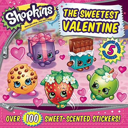 Stock image for Shopkins The Sweetest Valentine for sale by Gulf Coast Books