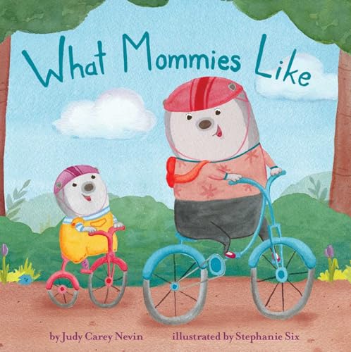 Stock image for What Mommies Like for sale by Better World Books