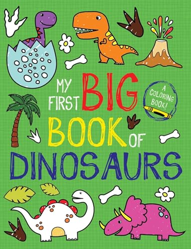 9781499808032: My First Big Book of Dinosaurs (My First Big Book of Coloring)