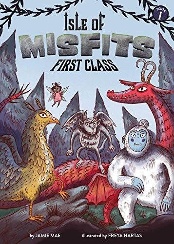 Imagen de archivo de Isle of Misfits 1: First Class a la venta por Housing Works Online Bookstore