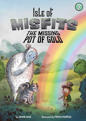 Imagen de archivo de The Missing Pot of Gold (The Isle of Misfits, Bk. 2) a la venta por BookOutlet