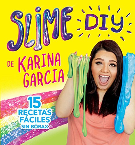Stock image for Slime DIY de Karina Garcia (Spanish Edition) for sale by ThriftBooks-Dallas
