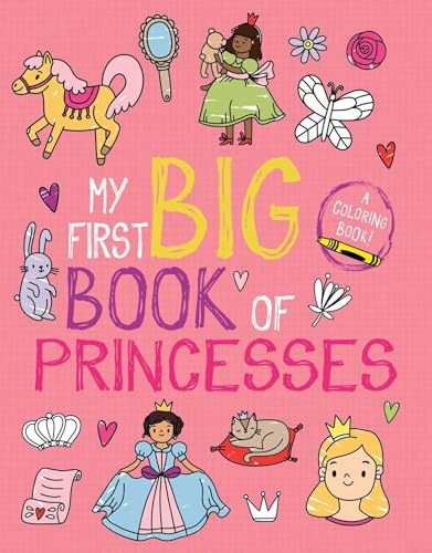 9781499809138: My First Big Book of Princesses (My First Big Book of Coloring)
