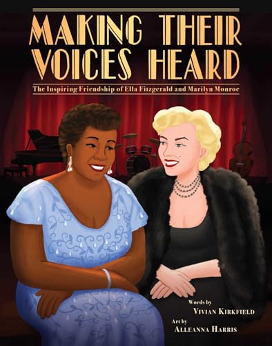 Beispielbild fr Making Their Voices Heard : The Inspiring Friendship of Ella Fitzgerald and Marilyn Monroe zum Verkauf von Better World Books