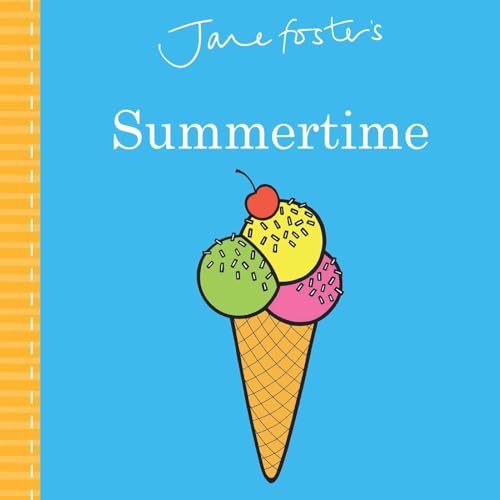 Beispielbild fr Jane Foster's Summertime zum Verkauf von Better World Books