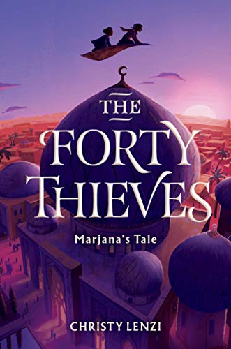 Stock image for The Forty Thieves : Marjana's Tale for sale by Better World Books