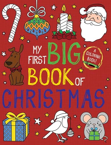 Imagen de archivo de My First Big Book of Christmas (My First Big Book of Coloring) a la venta por Reliant Bookstore