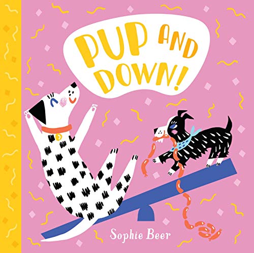 Stock image for Pup and Down! for sale by SecondSale