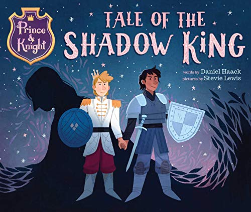 Beispielbild fr Prince and Knight: Tale of the Shadow King zum Verkauf von Better World Books